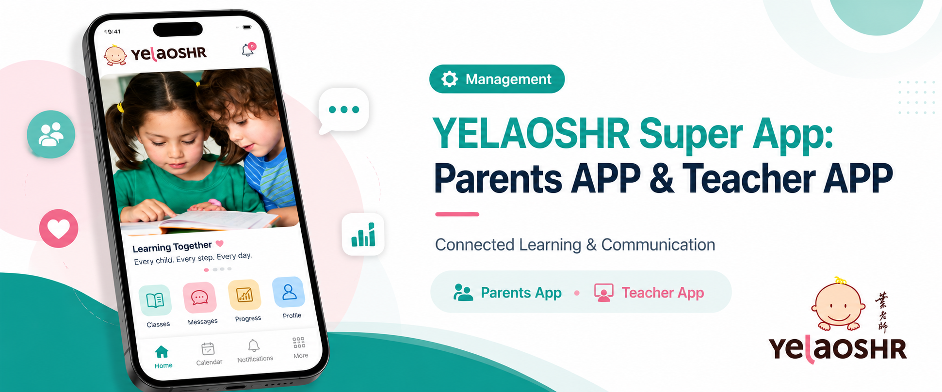 YELAOSHR Super APP : Parents APP & Teacher APP